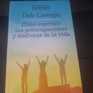 Cómo suprimir las preocupaciones y disfrutar de la vida