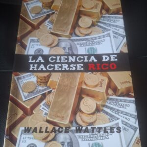 La ciencia de hacerse rico