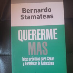 Quereme más: Ideas prácticas para sanar y fortalecer la autoestima