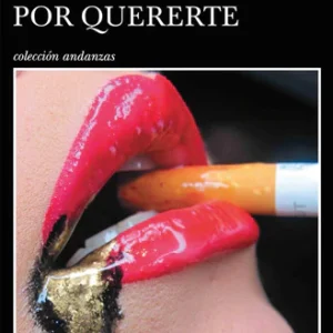 Soy una tonta por quererte