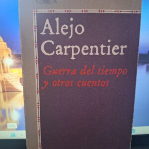Guerra del tiempo y otros cuentos
