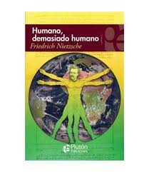 Humano, demasiado humano