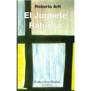 El juguete rabioso