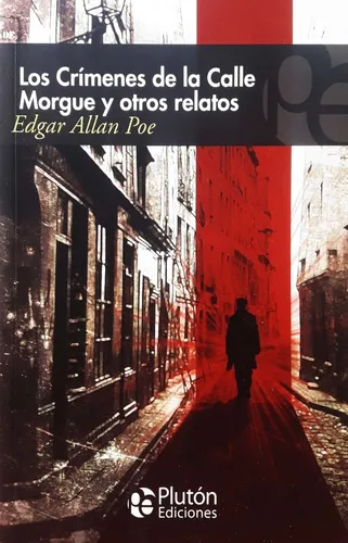 Los crímenes de la calle morgue y otros relatos